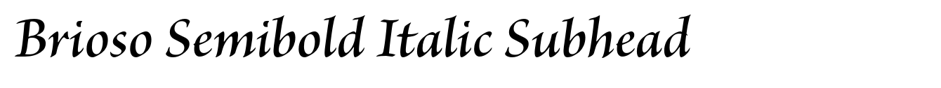 Brioso Semibold Italic Subhead image